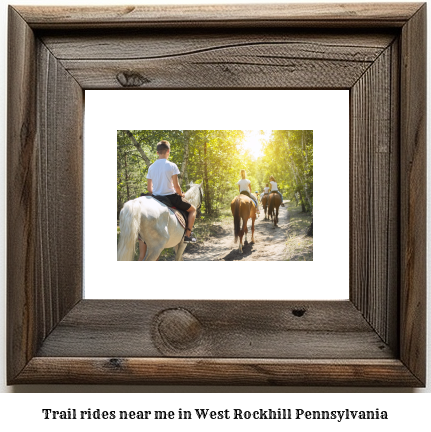 trail rides near me in West Rockhill, Pennsylvania